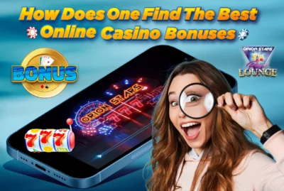 How-Does-One-Find-The-Best-Online-Casino-Bonuses-400x269