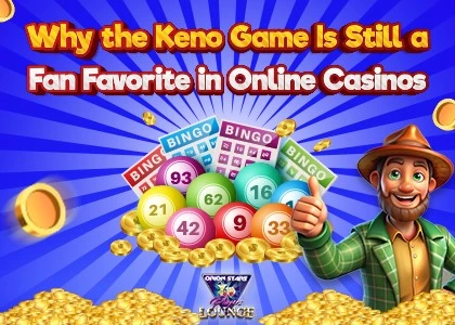 Why the Keno Game Is Still a Fan Favorite in Online Casinos